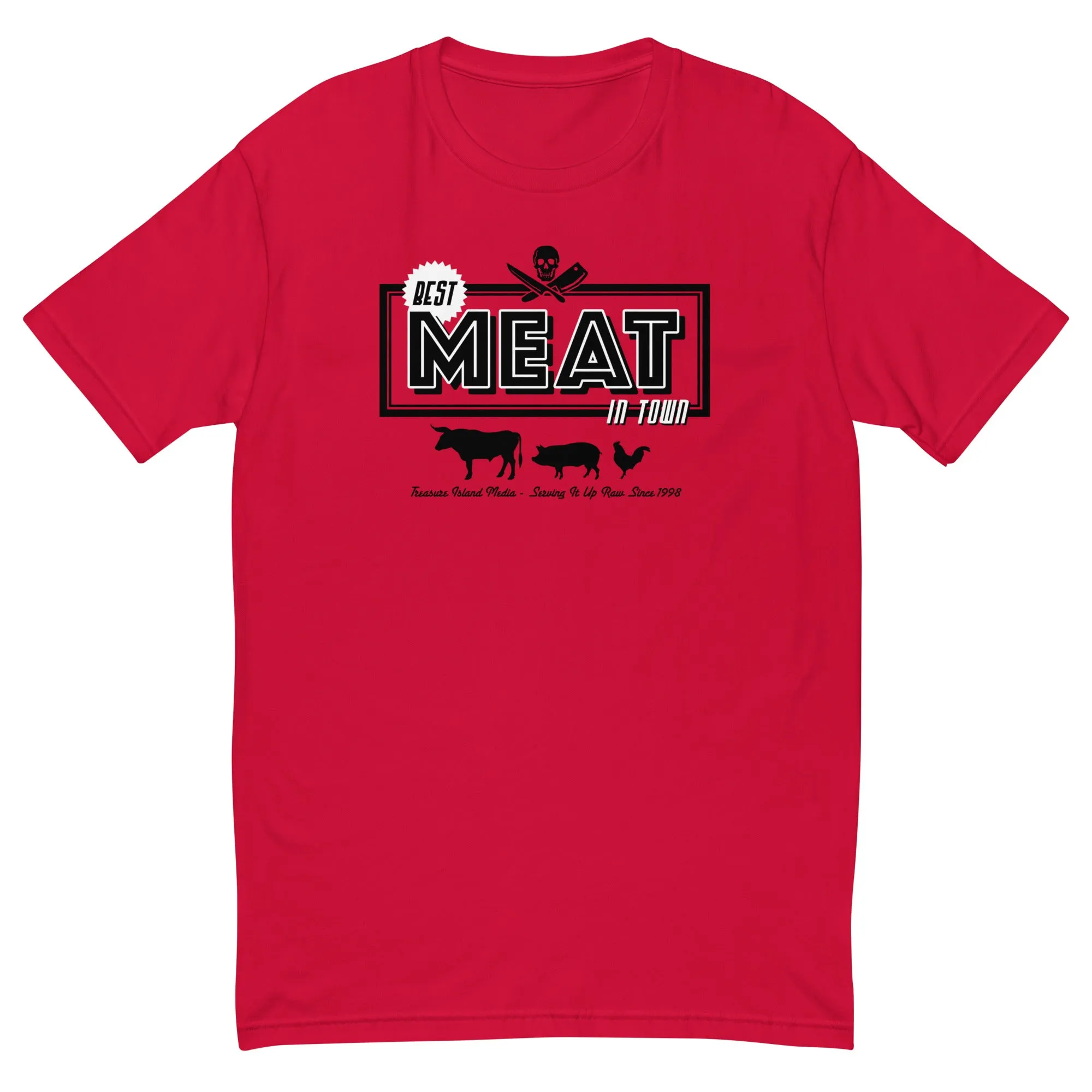 Best Meat in Town T-shirt